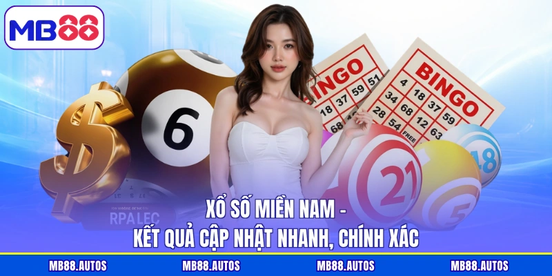Xổ Số Miền Nam - Kết Quả Cập Nhật Nhanh, Chính Xác